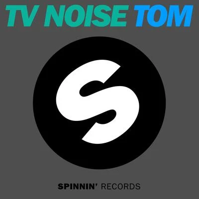 Tom 专辑 TV Noise