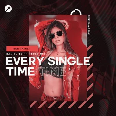 Every Single Time (Daniel Quinn House Mix) 专辑 Lewis Roper/Lauren Carter/Ben Rainey