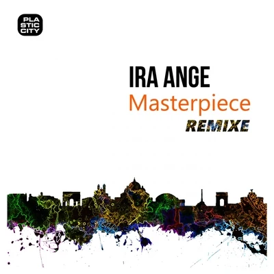 Masterpiece Remixes 專輯 Magic Place/Ira Ange