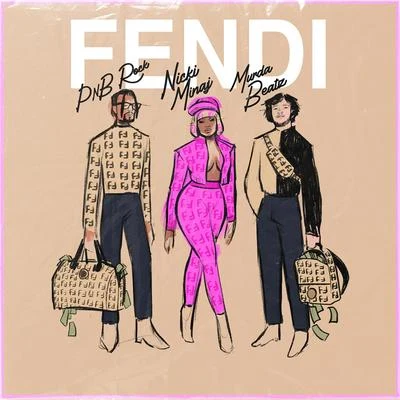 Fendi (feat. Nicki Minaj & Murda Beatz) 專輯 Nicki Minaj