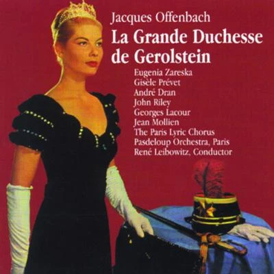 La Grande Duchesse de Gerolstein 專輯 René Leibowitz/Orchestre de la Société des concerts symphoniques de Paris