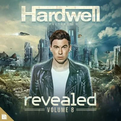 Hardwell presents Revealed Volume 8 專輯 Hardwell/ATB/KayJay/Ian Oliver/Shantel