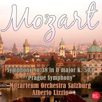 Mozart: Symphony No.38 in D major K. 504 "Prague Symphony" 專輯 Mozarteum Orchestra Salzburg/Leopold Hager/Karl Engel