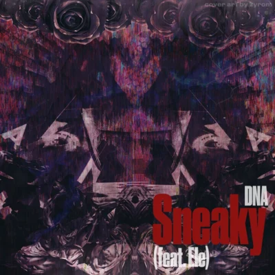 SneakyI.V.A.Long Arm DNA