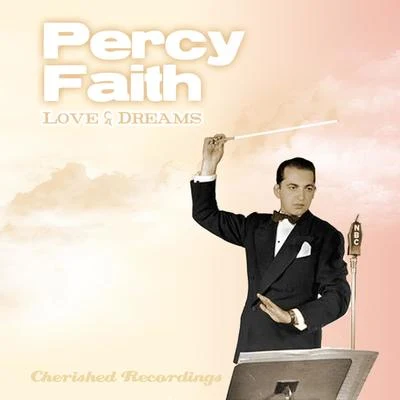 Love and Dreams 专辑 Percy Faith