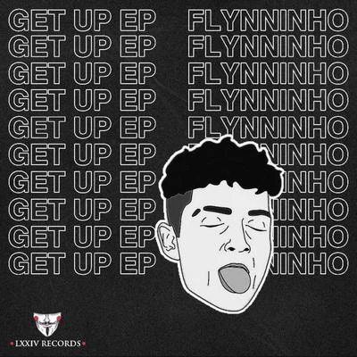 Get Up EP 專輯 BLK OUT/FLYNNINHO/Juice! The DJ