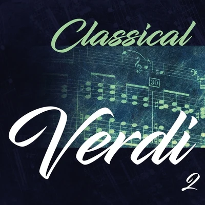 Classical Verdi 2 专辑 Alexander Von Pitamic