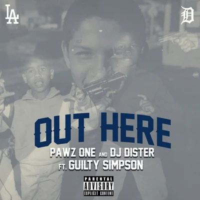 Out Here (feat. Guilty Simpson) 專輯 DJ Rogue/Percy Filth/Guilty Simpson/Relly/Geechi Suede