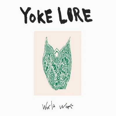 World Wings 專輯 Yoke Lore