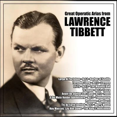 Great Operatic Arias from Lawrence Tibbett 專輯 Lawrence Tibbett