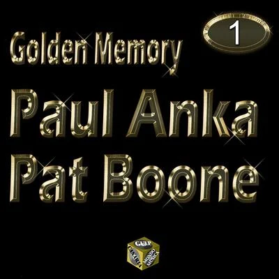 Golden Memory - Paul Anka & Pat Boone Vol 1 專輯 Paul Anka