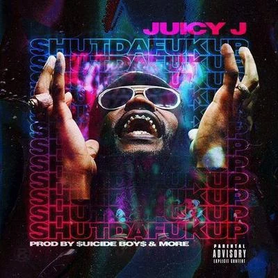 Shutdafukup 專輯 Juicy J