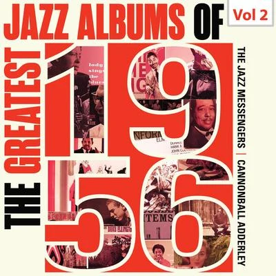 The Greatest Jazz Albums of 1956, Vol. 2 專輯 Nat Adderley