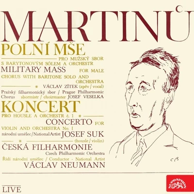 Martinů: Field Mass. Cantata, Viiolin Concerto No. 1 專輯 Vaclav Zitek