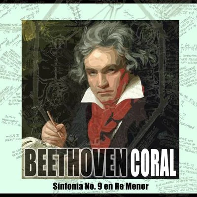 Coral, Sinfonía 9 en Re Menor 專輯 Beethoven