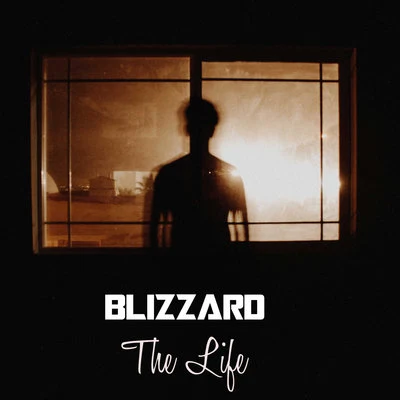 The Life 专辑 Blizzard