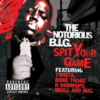 Spit Your Game (Remix) [feat. Twista, Bone Thugs-n-Harmony, 8Ball & MJG] 專輯 The Notorious B.I.G.