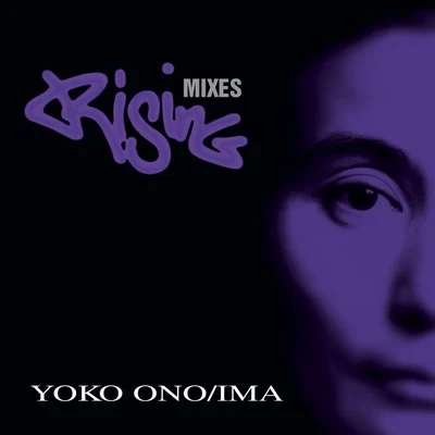 Rising Mixes 專輯 tUnE-yArDs/Yoko Ono