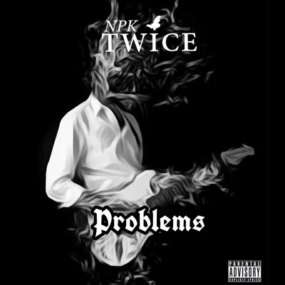 Problems 專輯 NPK Twice