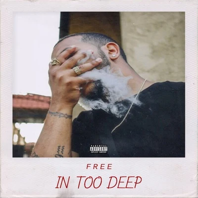 In Too Deep 专辑 Free