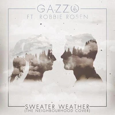 Sweater Weather (The Neighbourhood Cover) 專輯 Gazzo