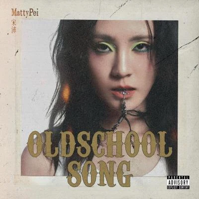 OLDSCHOOL SONG 专辑 MattyPei