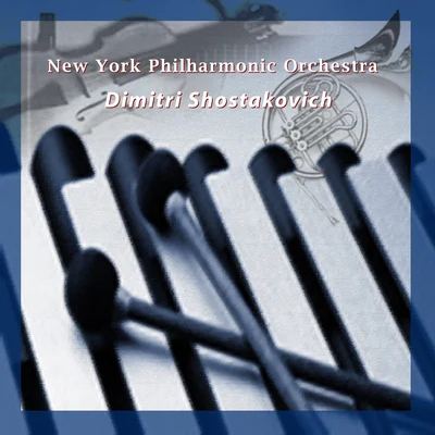 Dimitri Shostakovich Symphony 專輯 New York Philharmonic Orchestra