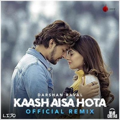 Kaash Aisa Hota - Remix 專輯 Darshan Raval