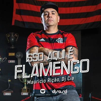 Isso aqui é Flamengo! 專輯 Dj Cia/Cuban Bling/Rincon Sapiência/Will Hype/The Zombie Kids