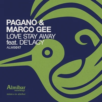 Love Stay Away 專輯 Pagano