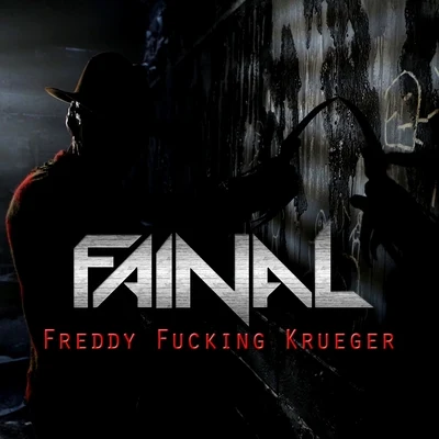 Freddy ******* Krueger 專輯 Fainal