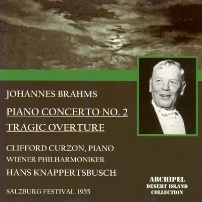 Brahms : Piano Concerto No. 2 - Tragic Overture 專輯 Clifford Curzon/Vienna Philharmonic/Hans Knappertsbusch