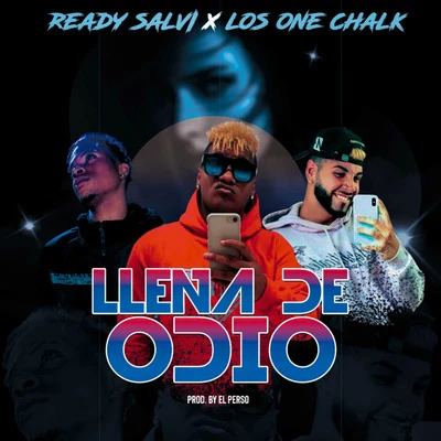 Llena De Odio 專輯 Ready Salvi/El Kimiko/Yordy/Jayron