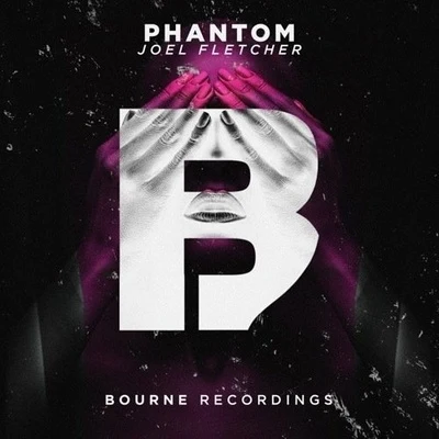 Phantom 專輯 Joel Fletcher