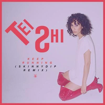 Keep Running (Skinnydip Remix) 專輯 Wildcat! Wildcat!/Tei Shi/Lany/The Erised/TRAILS AND WAYS