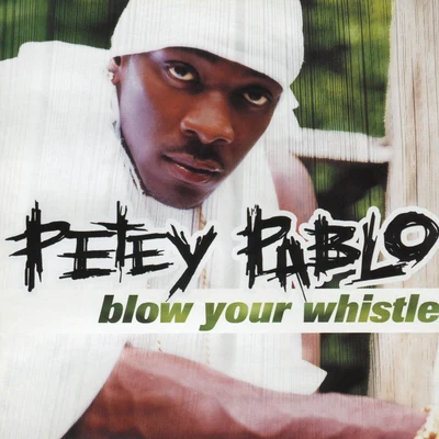 Blow Your Whistle 专辑 G Yamazawa/Jozeemo/O.Z the Hitmaker/Petey Pablo/G.r.a.c.e