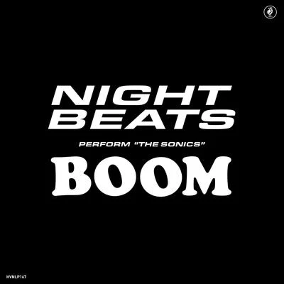 Night Beats play The Sonics&#x27; &#x27;Boom&#x27; 专辑 Night Beats