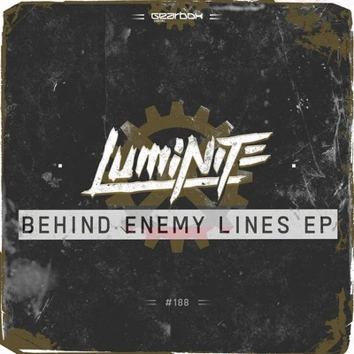 Behind Enemy Lines EP 专辑 Luminite