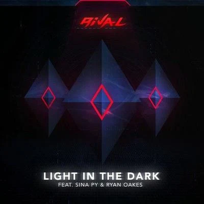 Light In The Dark 專輯 Roachee/Fudda Guy/Rival/Quintino & Blasterjaxx/dirty danger