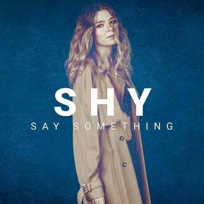 Say Something 專輯 SHY/Cvdb