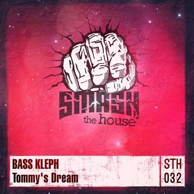 Tommys Dream 專輯 Bass Kleph