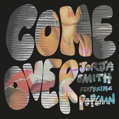 Come Over (feat. Popcaan) 專輯 Jorja Smith/Preditah