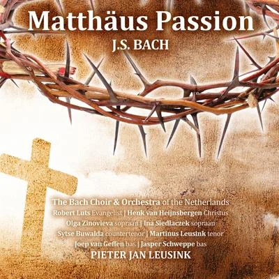 J.S. Bach: Matthäus Passion (Deluxe Edition) 專輯 Orchestra of the Netherlands