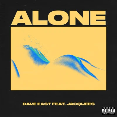 Alone 專輯 Dave East/Forsyth/Adrian Rich/Raddix