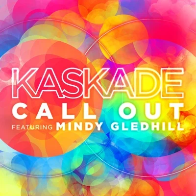 Call Out (Digital Lab Remix) 專輯 Kaskade/Seamus Haji