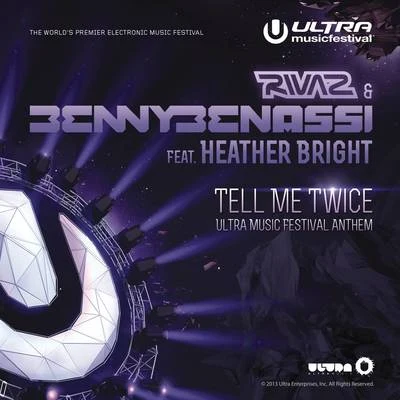 RivazBenny Benassi Tell Me Twice (Ultra Music Festival Anthem)