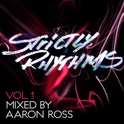 Novaspace Strictly Rhythms, Vol. 1 (Mixed by Aaron Ross)