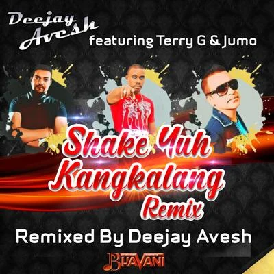 Shake Yuh Kangkalang (Remix) 專輯 Terry G