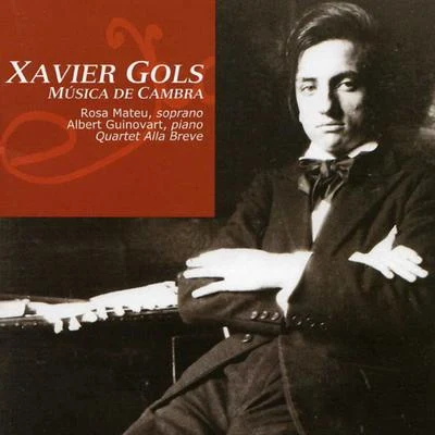 Xavier Gols: Música de Cambra 专辑 Miquel Bofill/Albert Guinovart