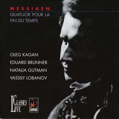 Messiaen: Quatuor pour la fin du temps 专辑 Oleg Kagan